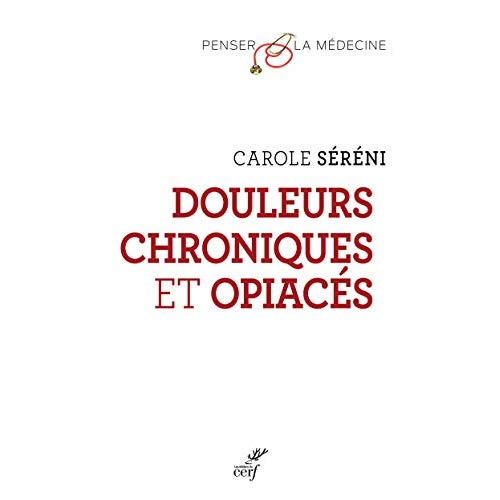 Douleurs chroniques et opiacés