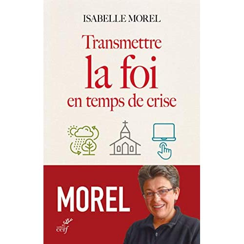 Transmettre la foi en temps de crise