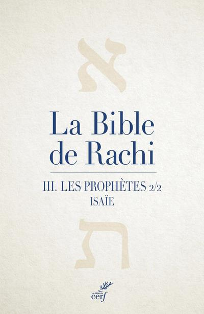 La Bible de Rachi. Volume 3, Les prophètes - Tome 2, Isaïe