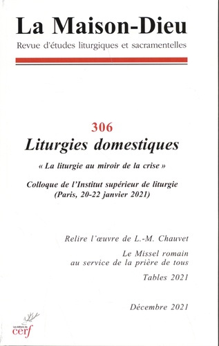 La Maison-Dieu N° 306, décembre 2021 : Liturgies domestiques