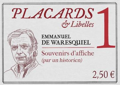 Placards & Libelles N° 1, 7 octobre 2021