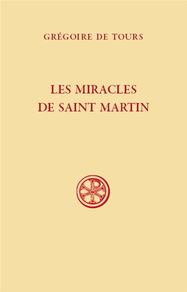 Les miracles de saint Martin. Edition bilingue français-latin