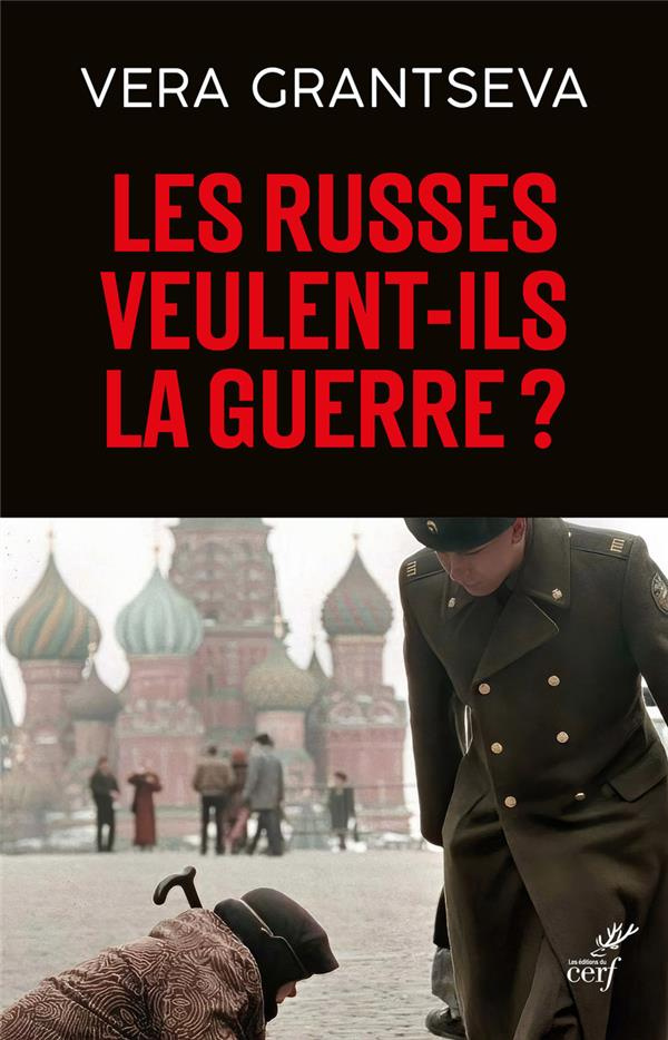 Les russes veulent-ils la guerre ?