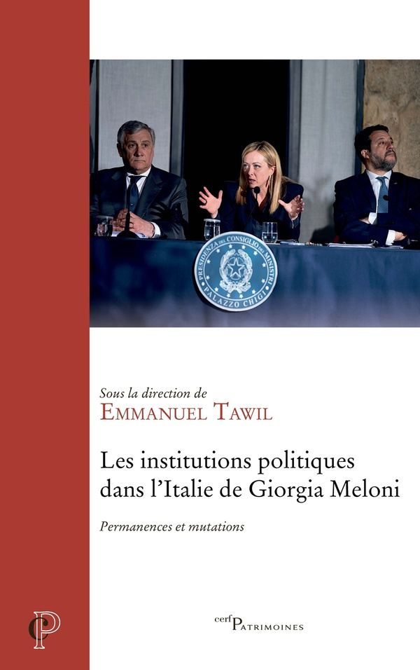 Les institutions politiques dans l'Italie de Giorgia Meloni. Permanences et mutations