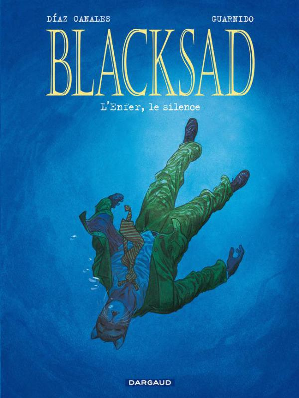 Blacksad Tome 4 : L'Enfer, le silence