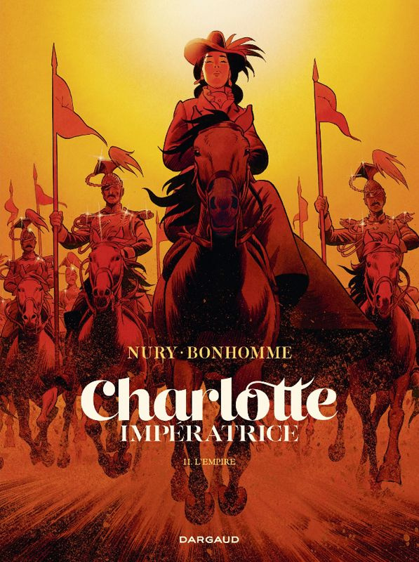 Charlotte impératrice Tome 2 : L'Empire