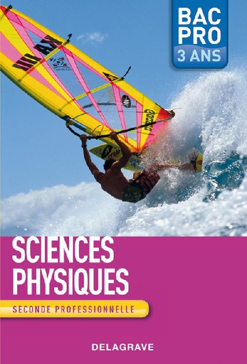 Sciences physiques 2e Bac pro 3 ans