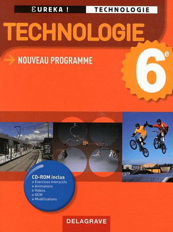 Technologie 6e. Nouveau programme, avec 1 CD-ROM