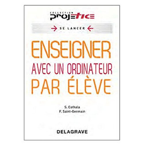 Enseigner avec un ordinateur par élève