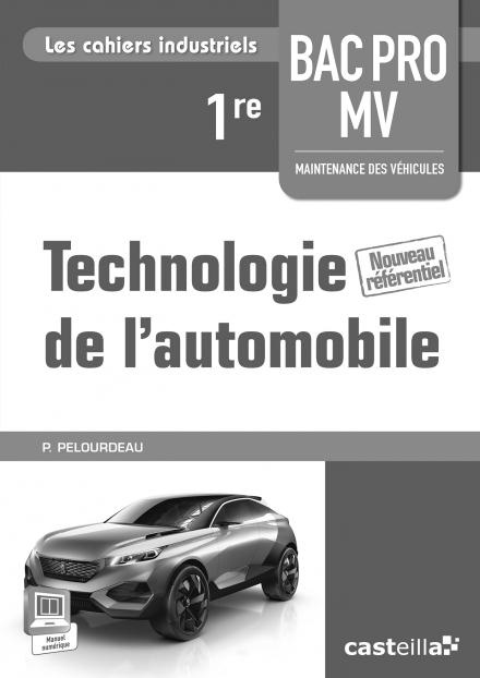 Technologie automobile 1re Bac Pro MV. Livre du professeur, Edition 2015