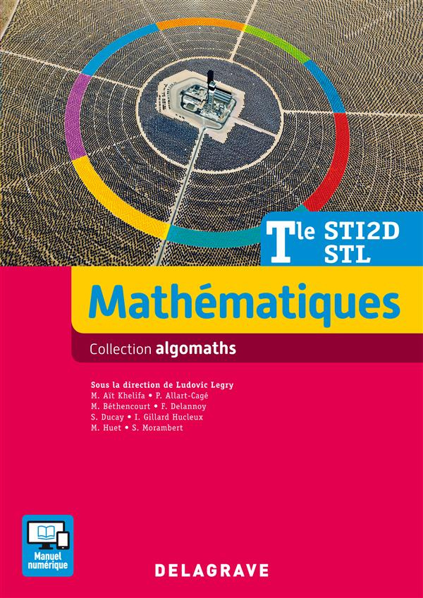 Mathématiques Tle STI2-STL Algomaths. Manuel de l'élève, Edition 2016