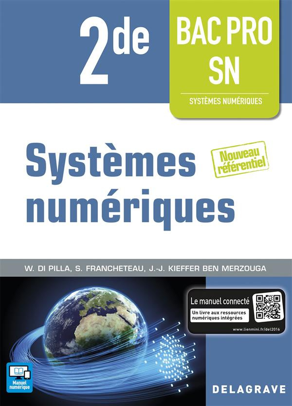 Systèmes numériques 2de Bac Pro SN. Pochette élève, Edition 2016