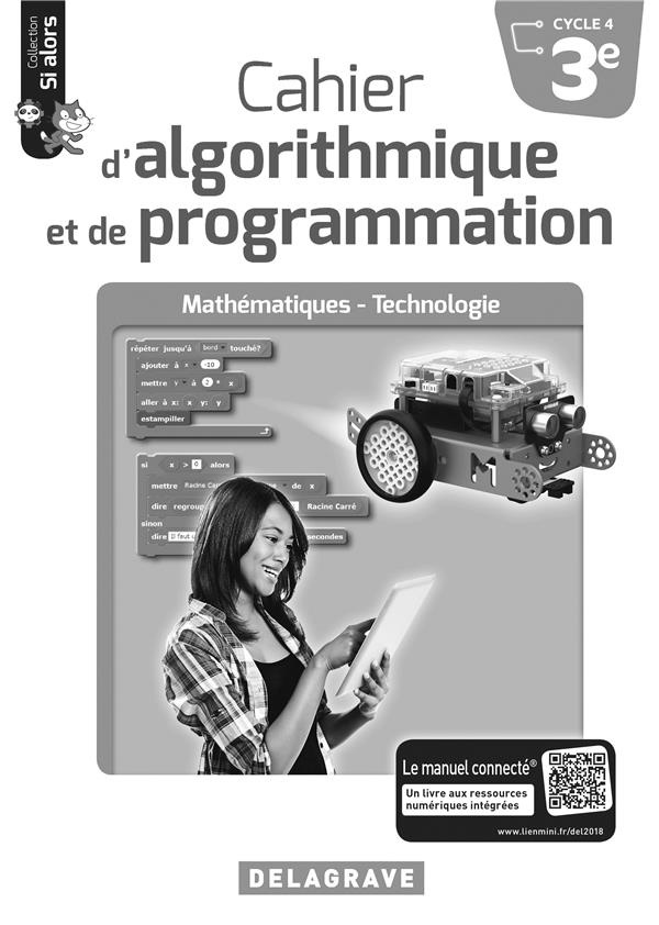 Cahier d'algorithmique et de programmation 3e. Livre du professeur, Edition 2018