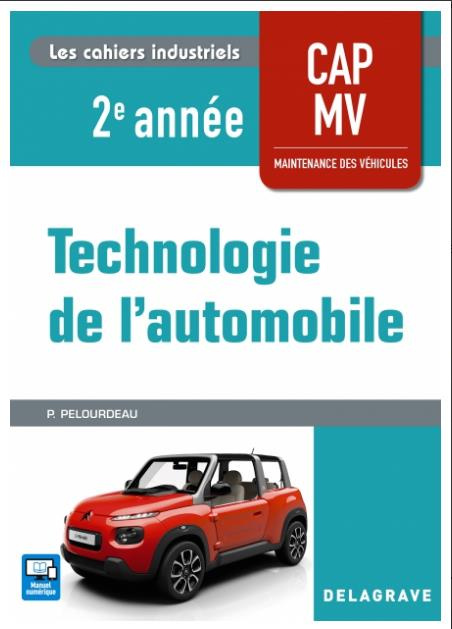 Technologie de l'automobile CAP MV 2e année. Edition 2018