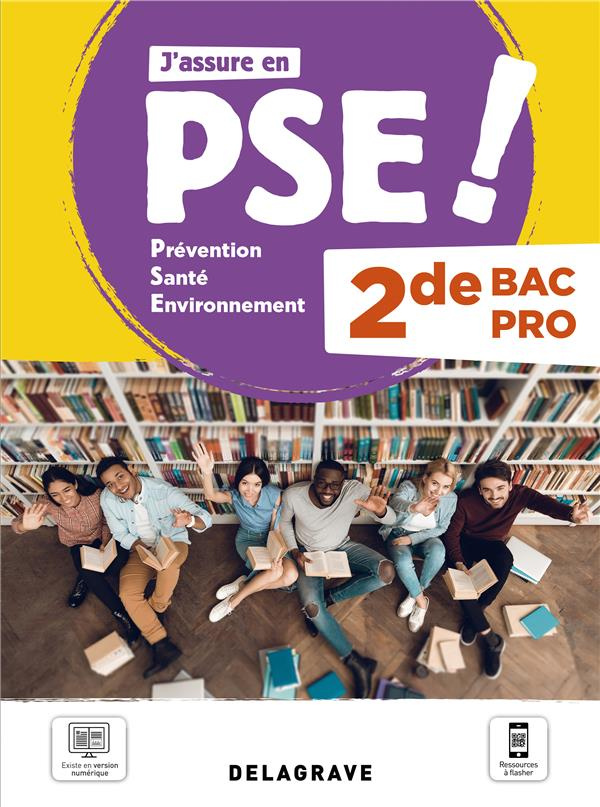 J'assure en PSE ! Prévention Santé Environnement 2de Bac Pro. Pochette élève, Edition 2021