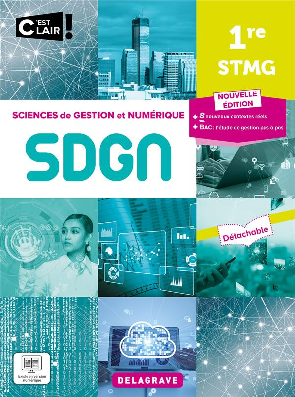 Sciences de gestion et numérique 1re STMG C'est clair ! Pochette élève, Edition 2023