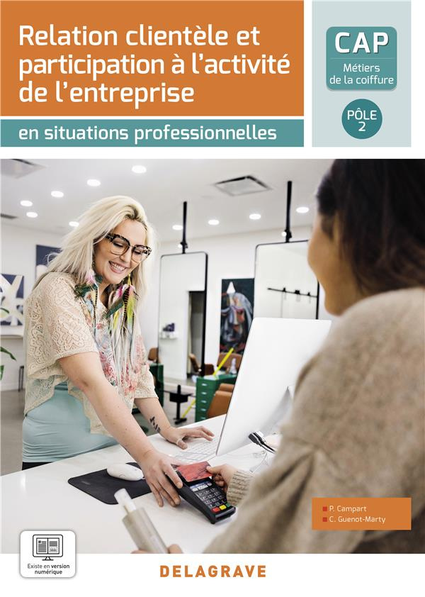 CAP Métiers de la coiffure Pôle 2. Relation clientèle et participation à l’activité de l’entreprise