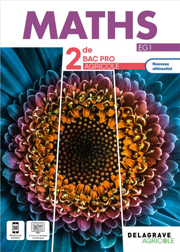 Maths 2de Bac Pro agricole. Edition 2023