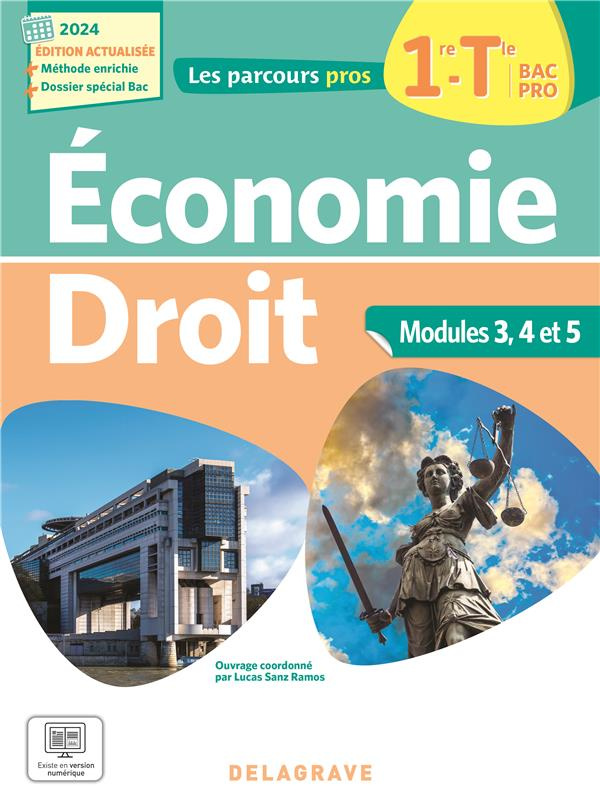 Economie Droit 1re-Tle Bac Pro. Modules 3, 4 et 5, Edition 2024