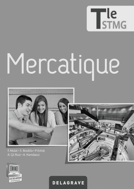 Mercatique Tle STMG. Livre du professeur