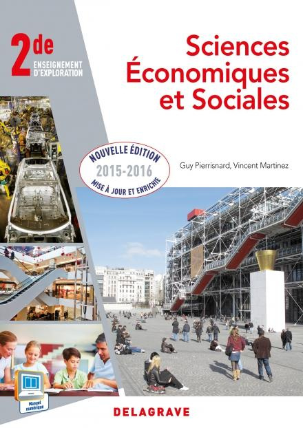 Sciences économiques et sociales 2de. Enseignement d'exploration, Edition 2015-2016