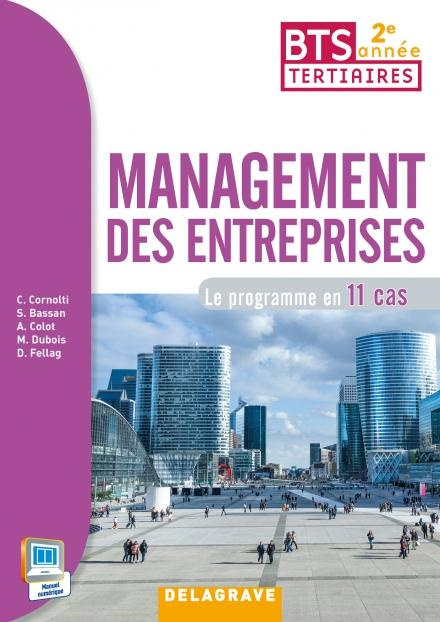 Management des entreprises BTS tertiaires 2e année. Le programme en 11 cas