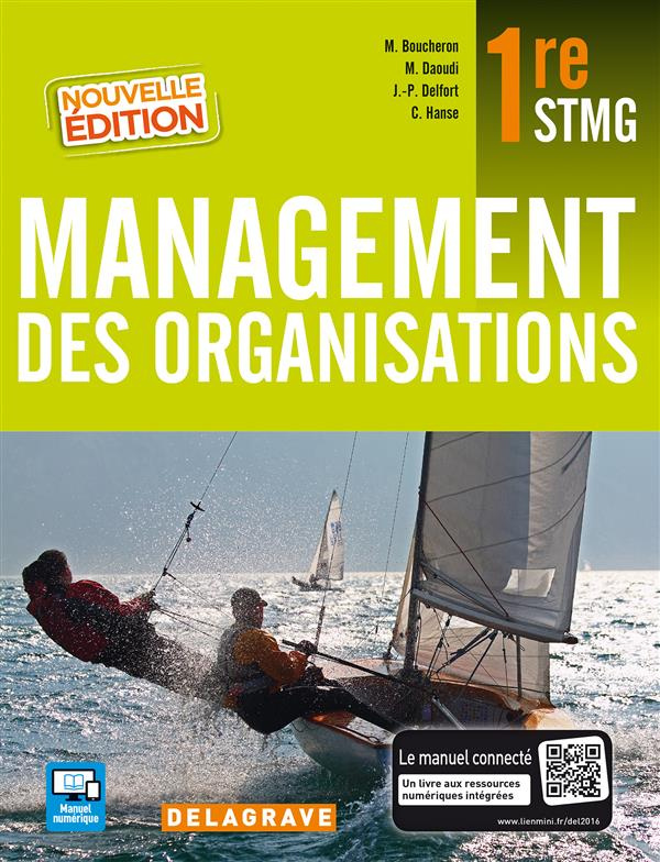 Management des organisations 1e STMG. Manuel de l'élève, Edition 2016