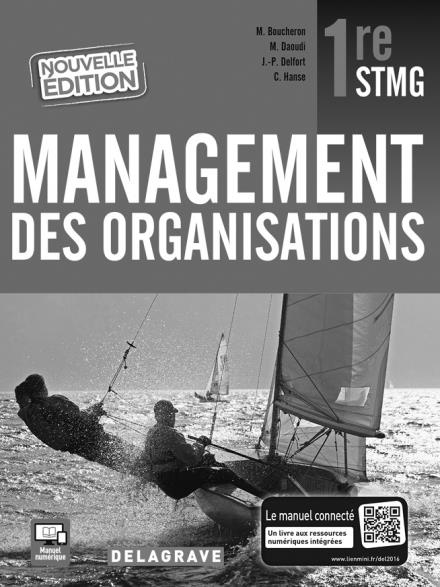 Management des organisations 1re STMG. Livre du professeur, Edition 2016