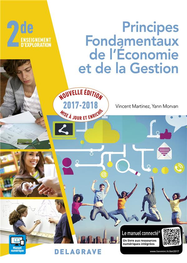 Principes fondamentaux de l'économie et de la gestion 2e enseignement d'exploration. Edition 2017-20