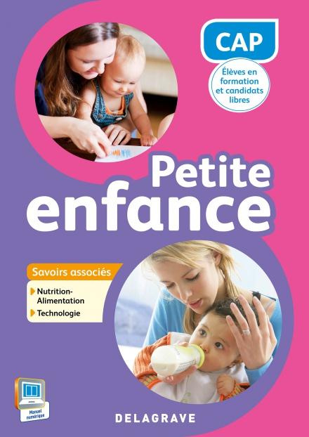 CAP petite enfance. Savoirs associés nutrition-alimentation, technologie