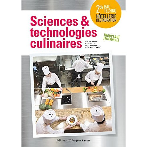 Sciences et technologies culinaires 2de. Livre de l'élève