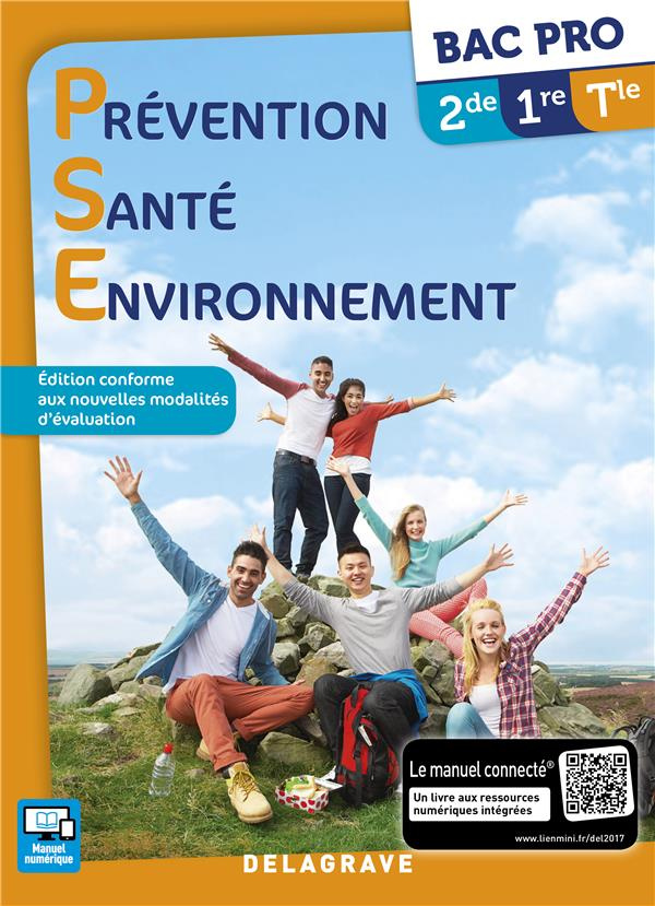 Prévention Santé Environnement 2de, 1re, Tle Bac Pro