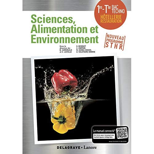Enseignement scientifique alimentation-environnement 1re Tle STHR. Edition 2018