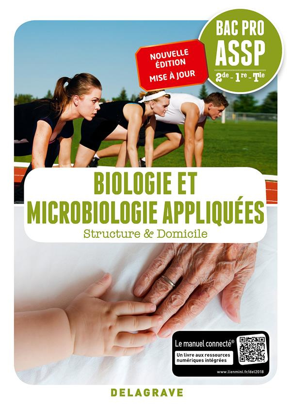 Biologie et microbiologie appliquées 2de-1re-Tle Bac Pro ASSP. Pochette élève, Edition 2018