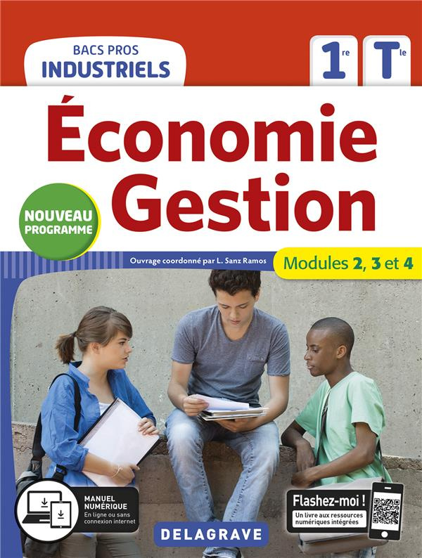 Economie Gestion 1re Tle Bacs Pros industriels. Modules 2, 3 et 4, Edition 2020