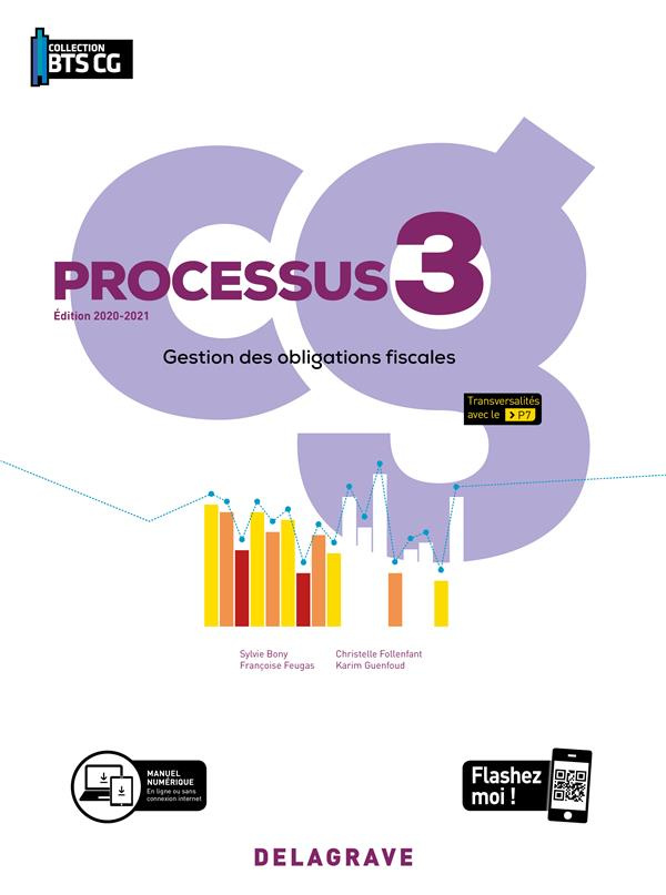 Processus 3 - Gestion des obligations fiscales BTS Comptabilité Gestion CG. Pochette élève, Edition