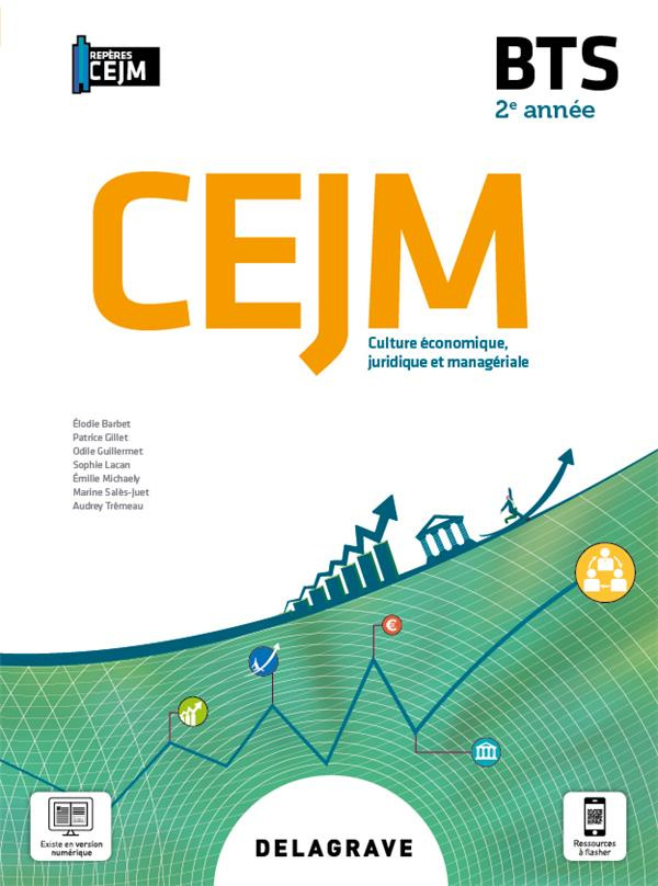 Culture économique, juridique et managériale (CEJM) BTS 2e année. Edition 2021