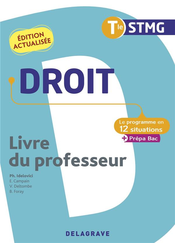 Droit Tle STMG Le programme en situations. Livre du professeur, Edition 2022