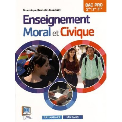 Enseignement moral et civique 2e, 1re, Tle Bac Pro