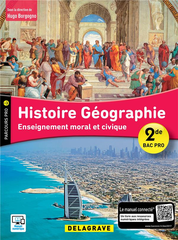 Histoire géographie, enseignement moral et civique 2de Bac Pro. Edition 2017