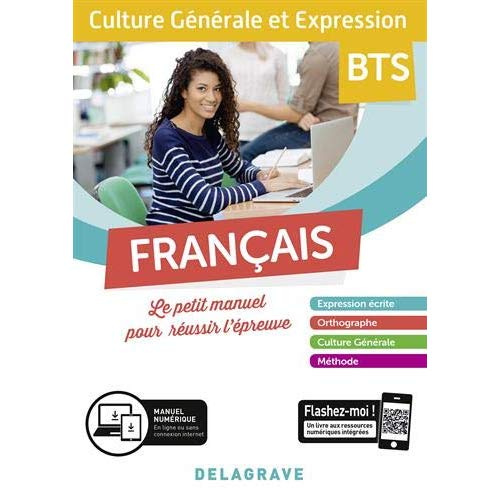 Français, Culture générale et expression BTS. Edition 2019