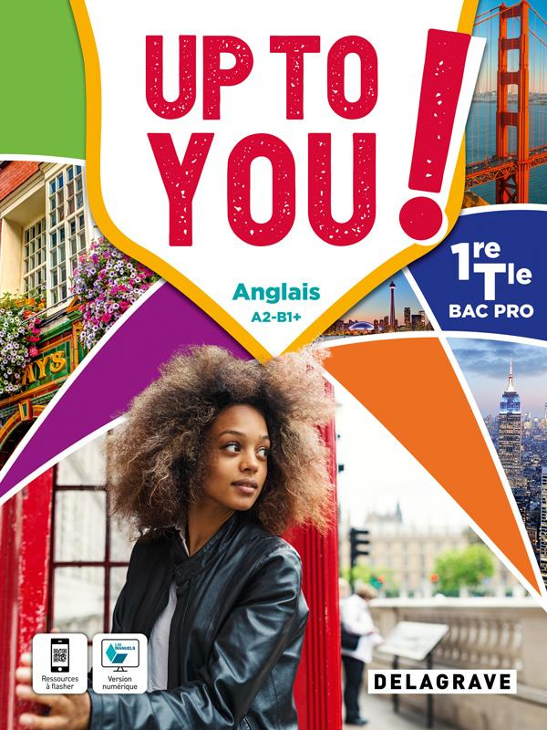 Up To You! Anglais 1re, Tle Bac Pro (2022) - Manuel élève