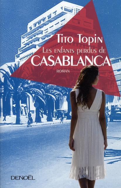 Les enfants perdus de Casablanca