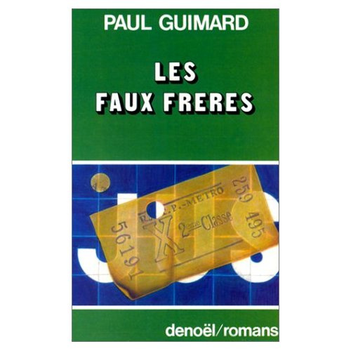 FAUX FRERES