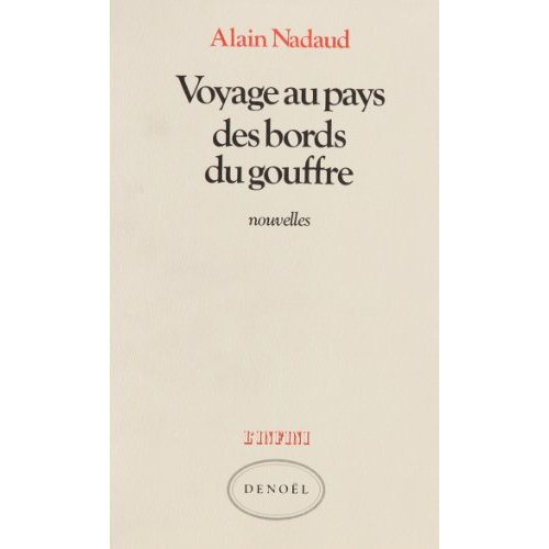 Voyage au pays des bords du gouffre