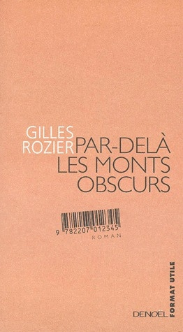Par-delà les monts obscurs
