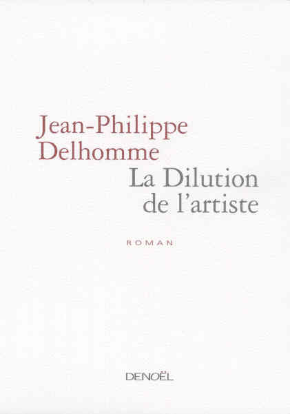 La dilution de l'artiste