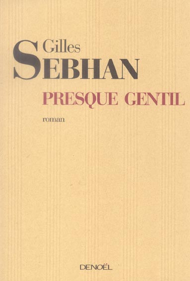 Presque gentil