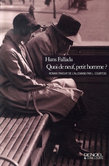 Quoi de neuf, petit homme ?