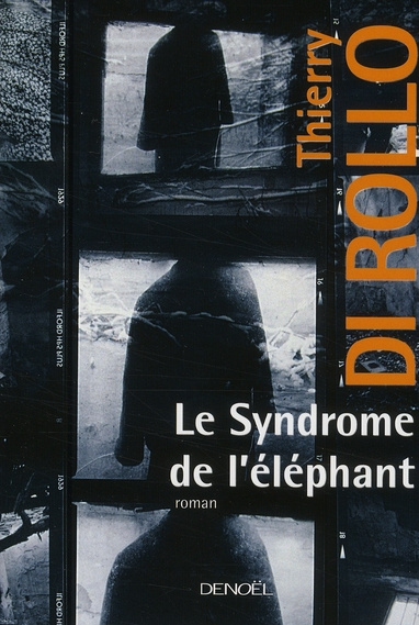 Le Syndrome de l'éléphant